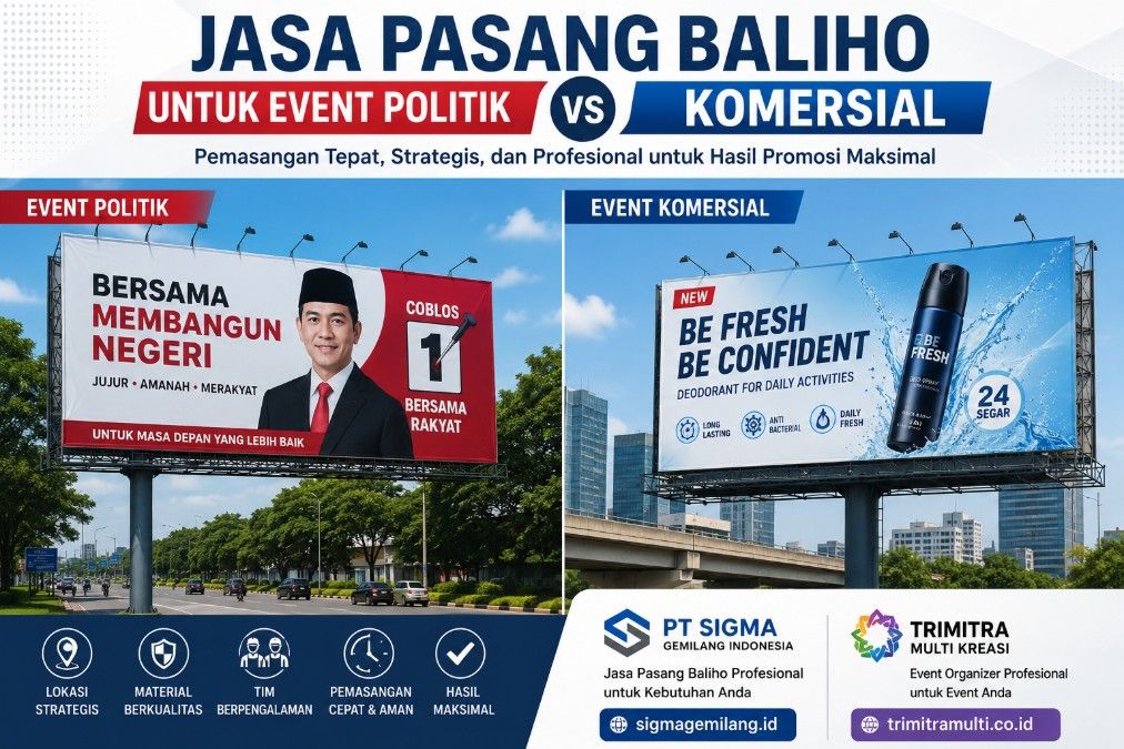 Jasa Pasang Baliho untuk Event Politik vs Komersial